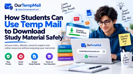 How Students Can Use Temp Mail to Download Study Material Safely